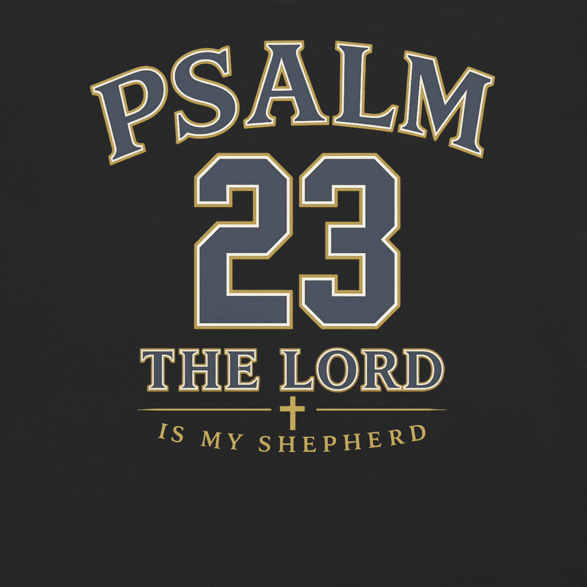 PSALM 23 in black, worn front view